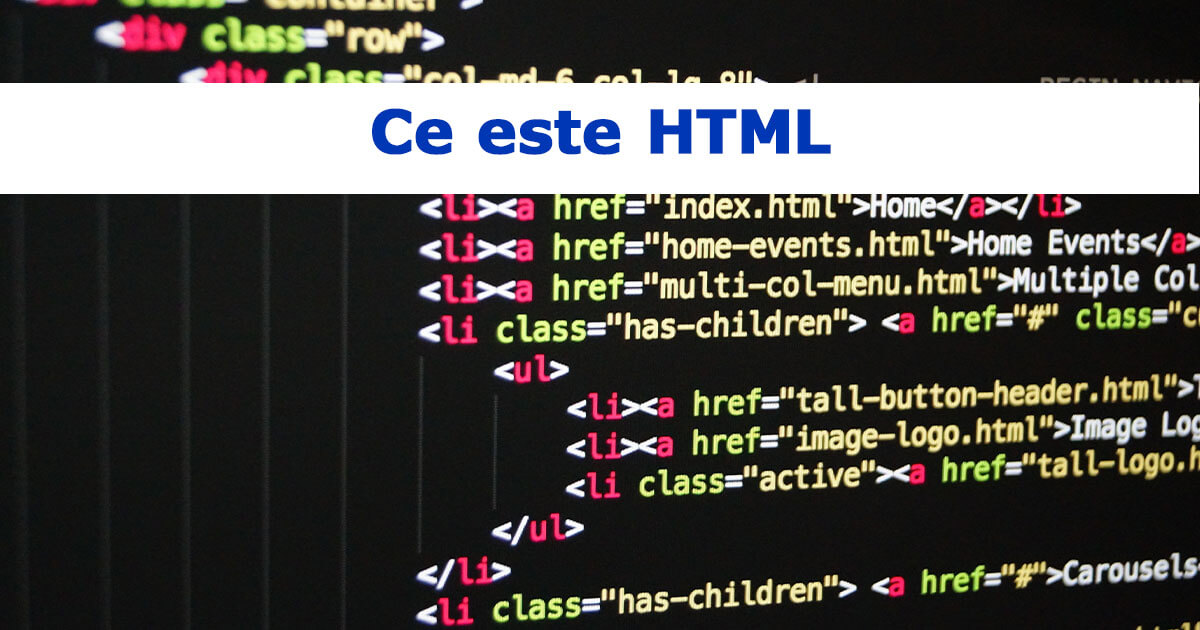 ▷ Ce este HTML și de ce internetul nu ar fi la fel fără acest limbaj